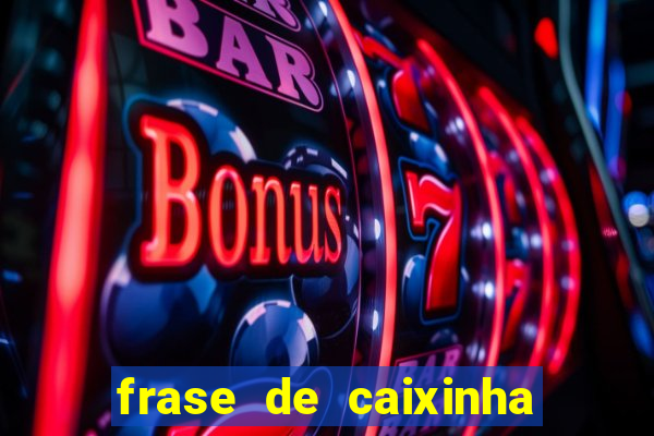 frase de caixinha de natal